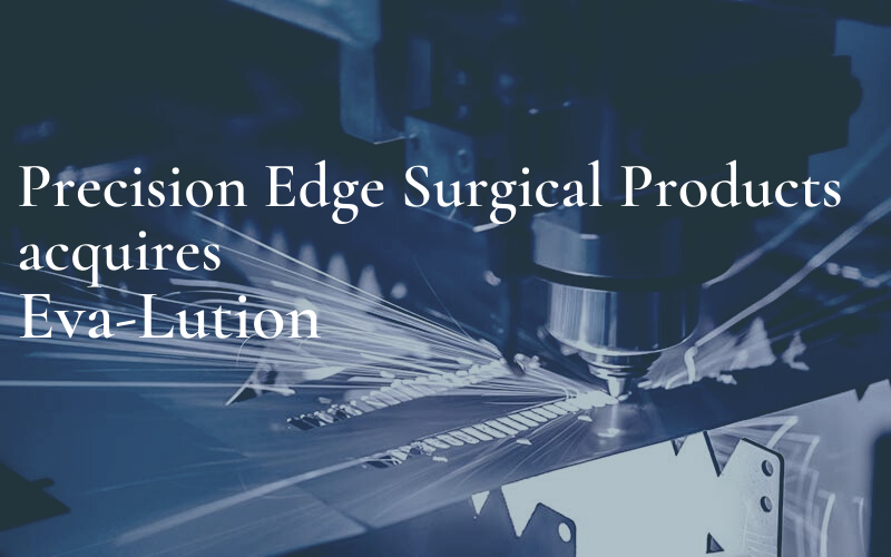 MedTech Acquisition: Kinsella Group Helps Precision Edge Expand its Manufacturing Footprint