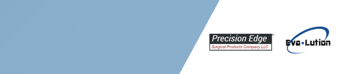 Precision Edge Surgical Products Company Acquires Eva-Lution