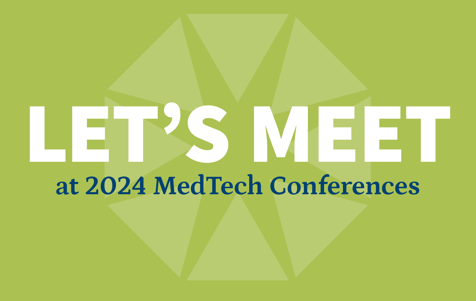 Meet Kinsella Group at 2024 MedTech Conferences